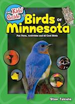 The Kids' Guide to Birds of Minnesota