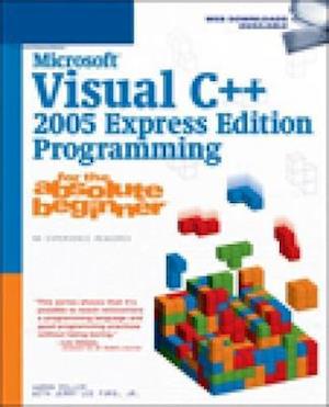 Microsoft Visual C++ 2005 Express Edition Programming for the Absolute Beginner