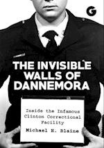 The Invisible Walls of Dannemora