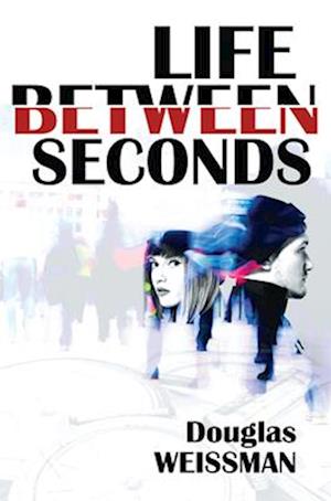 Life Between Seconds