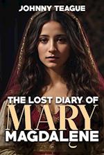 The Lost Diary of Mary Magdalene