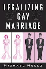 Legalizing Gay Marriage