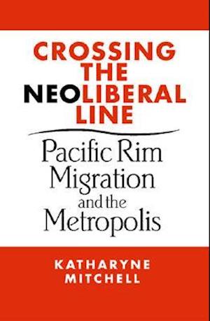 Crossing the Neoliberal Line