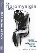 The Fibromyalgia Story