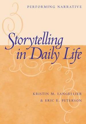 Storytelling in Daily Life