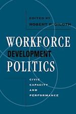 Workforce Development Politics