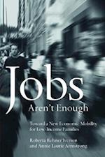 Jobs Aren't Enough