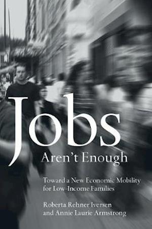 Jobs Aren't Enough