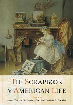 The Scrapbook in American Life