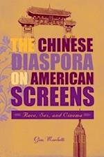 The Chinese Diaspora on American Screens