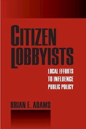 Citizen Lobbyists