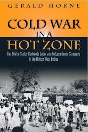 Cold War in a Hot Zone