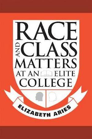 Race and Class Matters at an Elite College