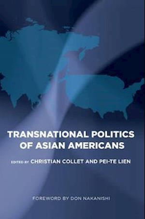The Transnational Politics of Asian Americans