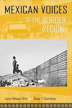 Mexican Voices of the Border Region Mexican Voices of the Border Region Mexican Voices of the Border Region