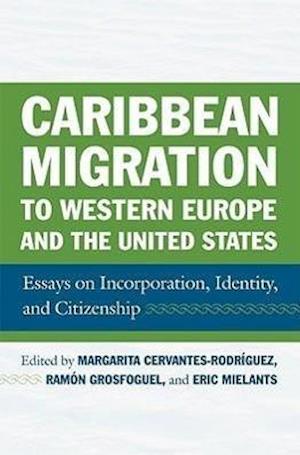 Caribbean Migration to Western Europe and the United States