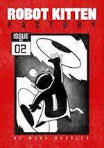 Robot Kitten Factory: Issue #2 