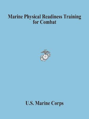 Marine Physical Readiness Training for Combat