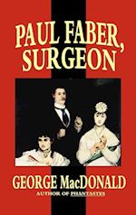 Paul Faber, Surgeon