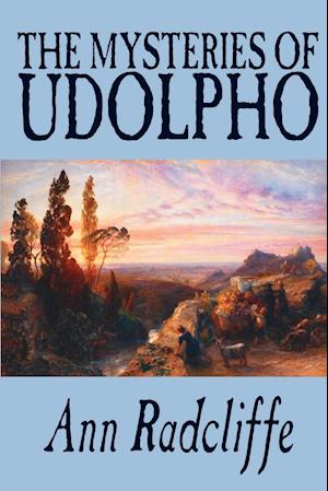 The Mysteries of Udolpho by Ann Radcliffe, Fiction, Classics, Horror