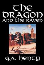 The Dragon and the Raven by G. A. Henty, Fiction, Historical