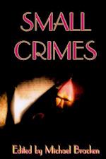 Small Crimes