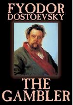 The Gambler by Fyodor M. Dostoevsky, Fiction, Classics.