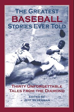 The Greatest Baseball Stories Ever Told