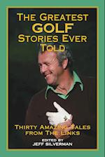 The Greatest Golf Stories Ever Told