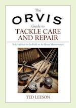 Orvis Guide to Tackle Care and Repair