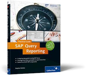 SAP Query Reporting-Practical Guide