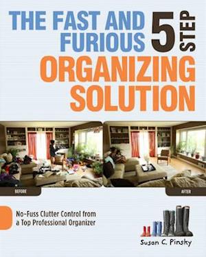 The Fast and Furious 5 Step Organizing Solution