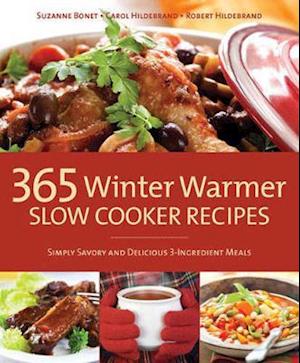 365 Winter Warmer Slow Cooker Recipes