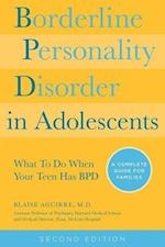 Borderline Personality Disorder in Adolescents, 2nd Edition