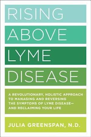 Rising Above Lyme Disease