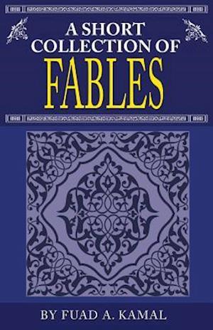 A Short Collection of Fables