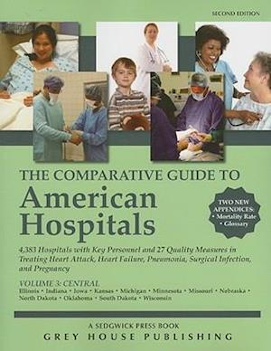 The Comparative Guide to American Hospitals, Volume 3