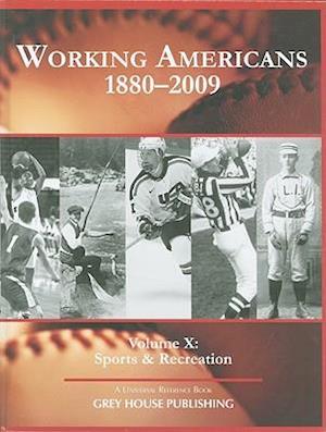 Working Americans, 1880-2009 - Vol. 10