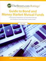 Thestreet.com Ratings Guide to Bond & Money Market Mutual Funds
