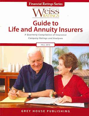 Weiss Ratings Guide to Life & Annuity Insurers Fall 2010