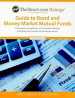 TheStreet.com Rating's Guide to Bond and Money Market Mutual Funds