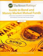 Thestreet Ratings Guide to Bond & Money Market Mutual Funds Fall 2010