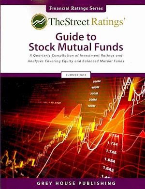 Thestreet Ratings Guide to Stock Mutual Funds Summer 2010