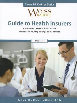 Weiss Ratings' Guide to Health Insurers, Fall 2012