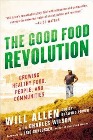 The Good Food Revolution