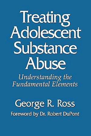 Treating Adolescent Substance Abuse