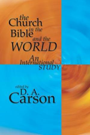 The Church in the Bible and the World