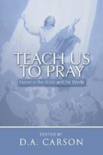 Teach Us to Pray