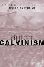 Dutch Calvinism in Modern America
