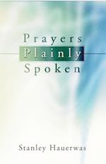 Prayers Plainly Spoken